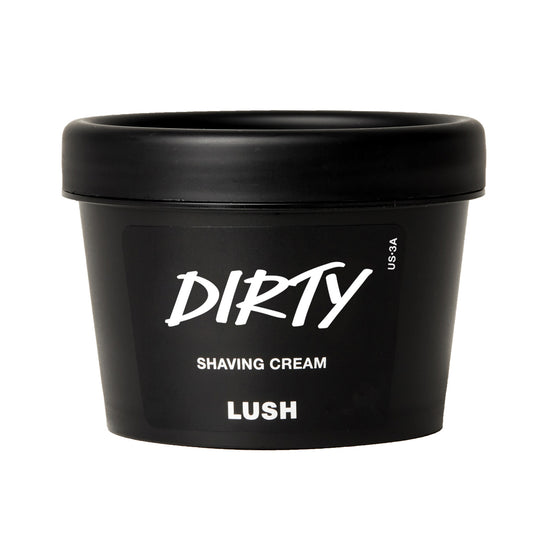 Shaving Cream – Dirty by LUSH - Non-toxic Shaving product rated STOP by Million Marker, free from BPA, phthalates, and parabens
